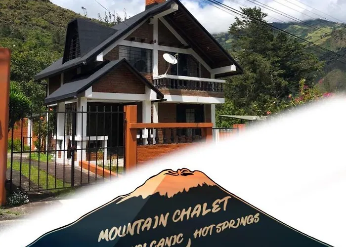 Mountain Chalet - Tungurahua Hot Springs/Aguas Termales